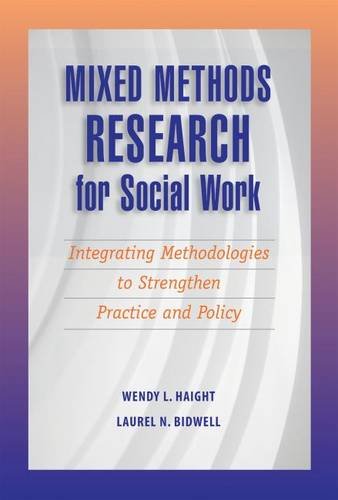 Imagen de archivo de Mixed Methods Research for Social Work: Integrating Methodologies to Strengthen Practice and Policy a la venta por Once Upon A Time Books
