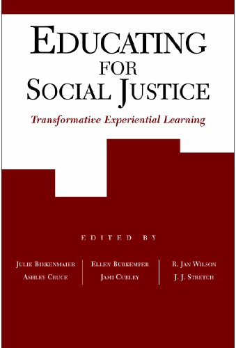 Beispielbild fr Educating for Social Justice: Transformative Experiential Learning zum Verkauf von Irish Booksellers