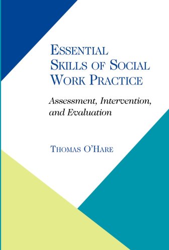 9781933478500: Essential Skills of Social Work Practice: Assessment, Intervention, Evaluation