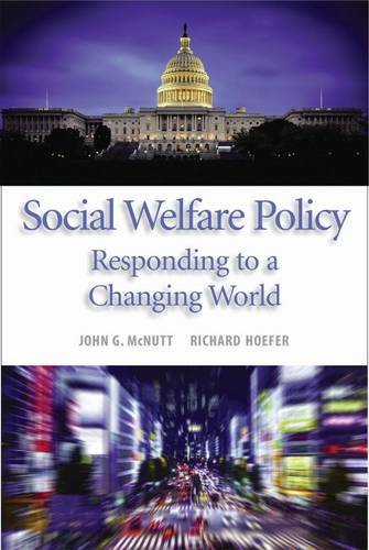 Imagen de archivo de Social Welfare Policy: Responding to a Changing World a la venta por ThriftBooks-Dallas