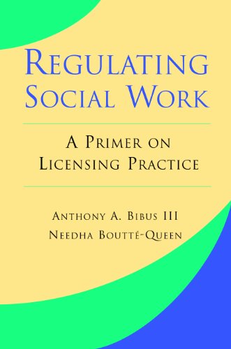 Beispielbild fr Regulating Social Work : A Primer on Licensing Practice zum Verkauf von Better World Books