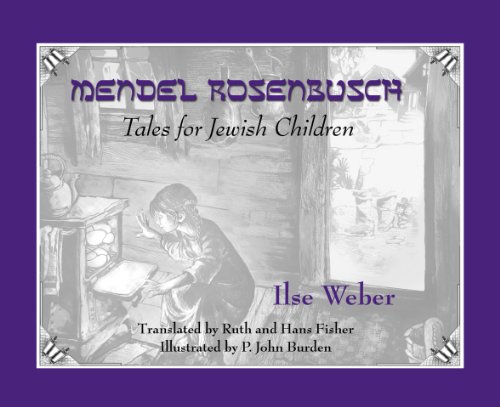 Beispielbild fr Mendel Rosenbusch - Tales for Jewish Children zum Verkauf von Zoom Books Company