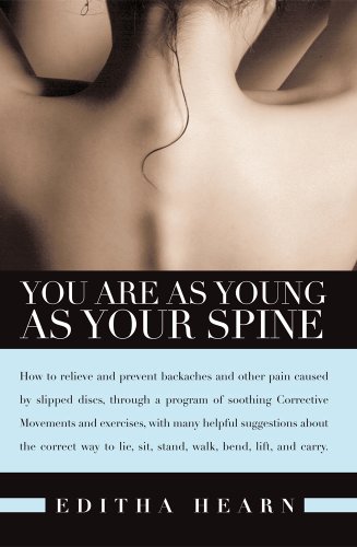 Beispielbild fr You Are As Young As Your Spine zum Verkauf von AwesomeBooks