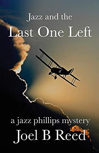 Stock image for Jazz and the Last One Left: a jazz phillips mystery (Jazz Phillips Mysteries) for sale by Lucky's Textbooks