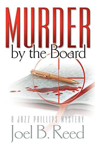 Stock image for Murder by the Board: A Jazz Phillips Mystery for sale by Inga's Original Choices