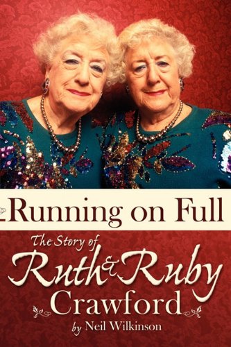 9781933483238: Running on Full: The Story of Ruth and Ruby Crawford