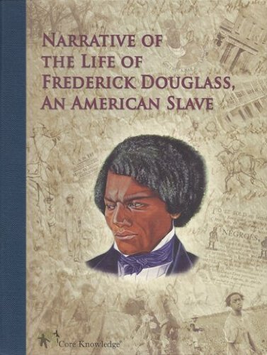 Stock image for The Narrative of the Life of Frederick Douglass, an American Slave (Core Knowledge: Core Classics) for sale by HPB-Emerald