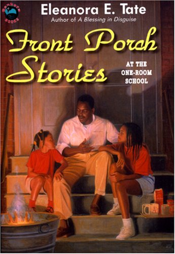 Front Porch Stories at The One-Room School (9781933491103) by Eleanora E. Tate