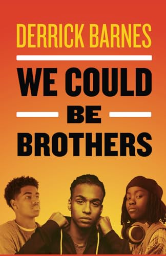 Image d'archives pour We Could Be Brothers mis en vente par The Maryland Book Bank