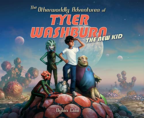 Stock image for The Otherworldly Adventures of Tyler Washburn: the New Kid for sale by Better World Books