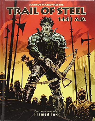 Imagen de archivo de Trail of Steel: 1441 A.D. a la venta por HPB-Diamond