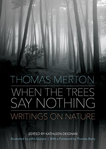 9781933495903: When the Trees Say Nothing: Writings on Nature