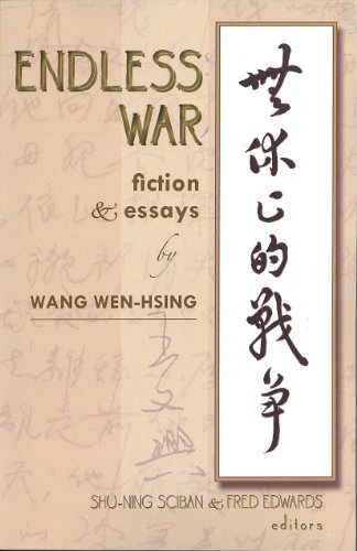Endless War (Cornell East Asia Series) (9781933497587) by Wenxing Wang