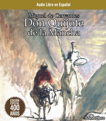 Don Quijote de la Mancha (Audio CD) (Spanish Edition) (9781933499000) by Miguel De Cervantes