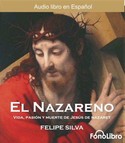 Beispielbild fr El Nazareno / Jesus of Nazareth (Audio libro / audiolibros) (Spanish Edition) zum Verkauf von The Yard Sale Store