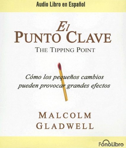 Stock image for El Punto Clave / The Tipping Point (Spanish Edition) for sale by SecondSale