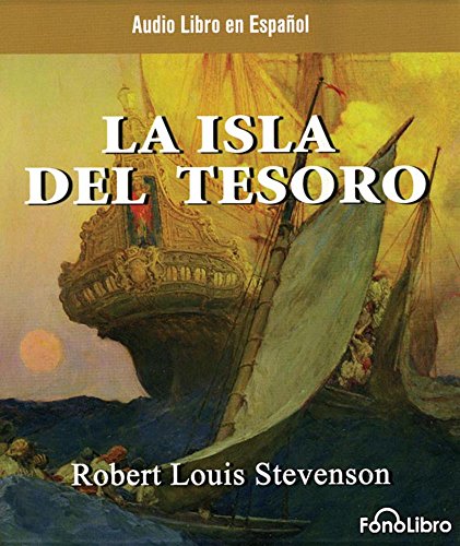 La Isla Del Tesoro / Treasure Island - Stevenson, Robert Louis