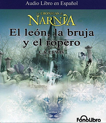 Beispielbild fr El Leon, La Bruja y El Ropero (Las Cronicas De Narnia) (Spanish Edition) zum Verkauf von Dream Books Co.