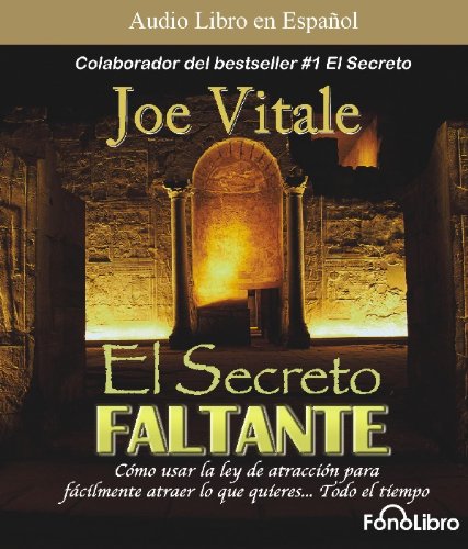El secreto faltante/ The missing secret (Spanish Edition) (9781933499857) by Joe Vitale