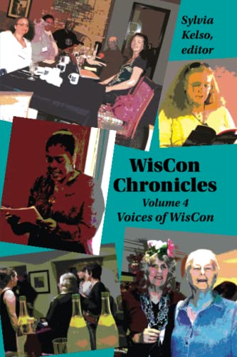 9781933500409: The WisCon Chronicles, Vol. 4: Voices of WisCon: WisCon Voices: 04