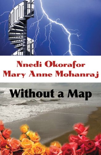 Without A Map (9781933500416) by Mary Anne Mohanraj; Nnedi Okorafor