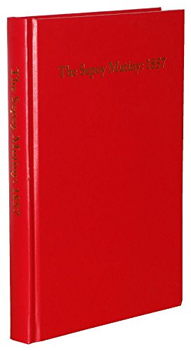 Sepoy Mutiny: 1857: An Annotated Checklist of English Language Books.
