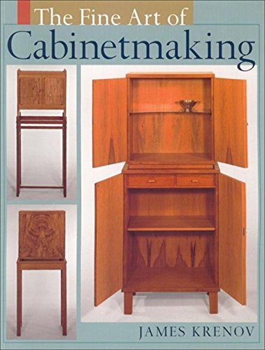 Stock image for The Fine Art of Cabinetmaking for sale by The Calico Cat Bookshop