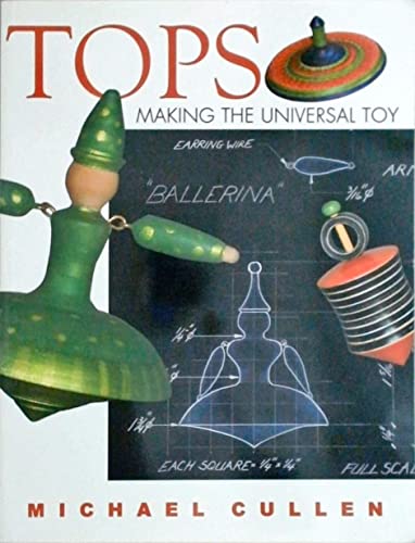 9781933502175: Tops: Making the Universal Toy