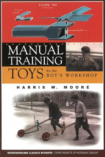 Stock image for Manual Training Toys for the Boy's Workshop for sale by THE SAINT BOOKSTORE