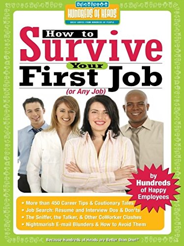 Imagen de archivo de How to Survive Your First Job or Any Job a la venta por Kennys Bookshop and Art Galleries Ltd.