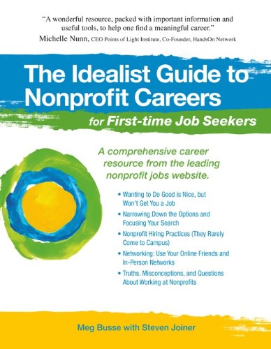 Imagen de archivo de Idealist Guide Nonprofit Careers Firstp a la venta por Kennys Bookshop and Art Galleries Ltd.