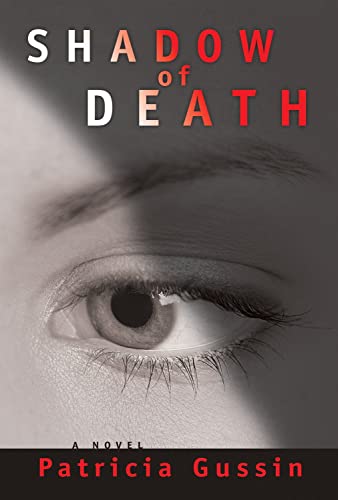 Beispielbild fr Shadow of Death : A Laura Nelson Thriller zum Verkauf von Better World Books