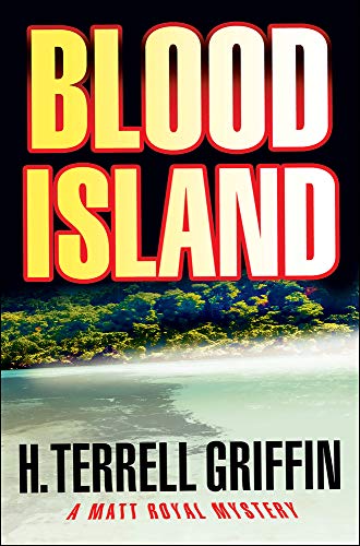 Imagen de archivo de Blood Island (Matt Royal Mysteries, No. 3) a la venta por Gulf Coast Books