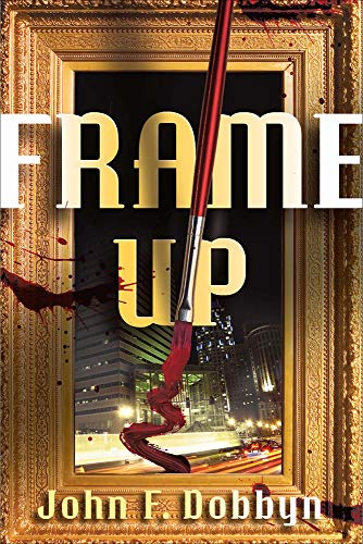 9781933515632: Frame-Up: A Knight and Devlin Thriller