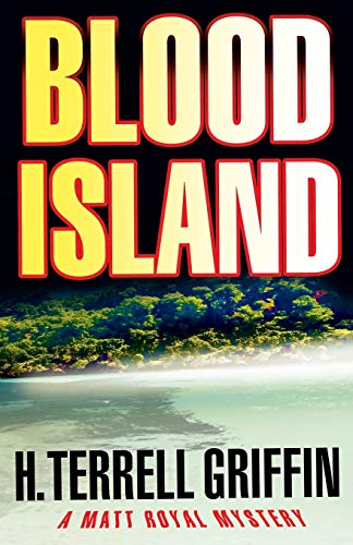 Imagen de archivo de Blood Island (Matt Royal Mysteries, No. 3) (Matt Royal Mystery) a la venta por Goodwill of Colorado