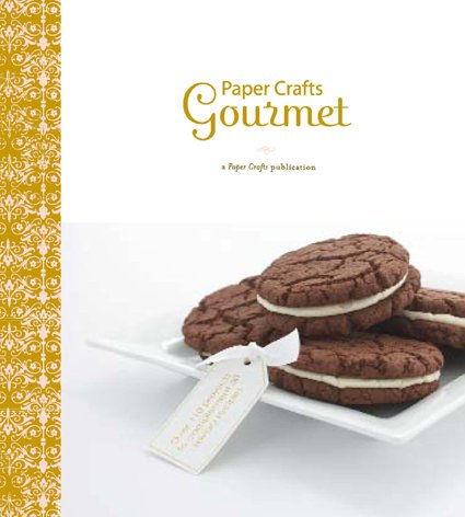 Stock image for Paper Crafts Gourmet for sale by SecondSale