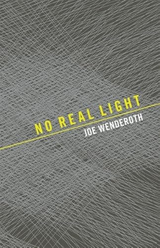 Stock image for No Real Light for sale by Open Books