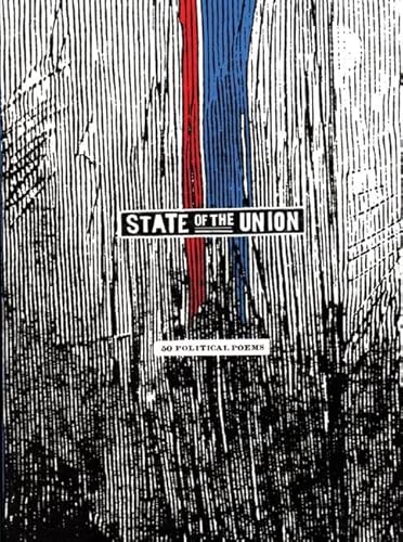 Beispielbild fr State of the Union : Fifty Political Poems zum Verkauf von Better World Books