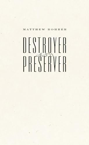 Beispielbild fr Destroyer and Preserver zum Verkauf von Better World Books