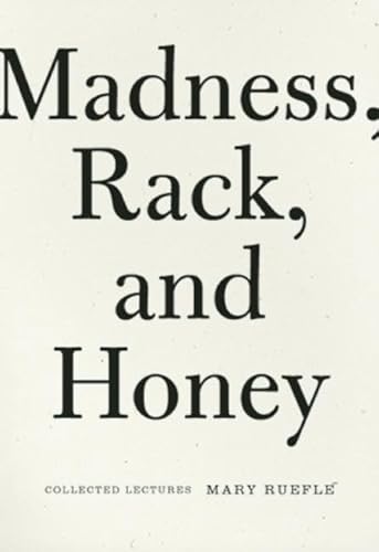Stock image for Madness, Rack, and Honey: Collected Lectures for sale by Seattle Goodwill