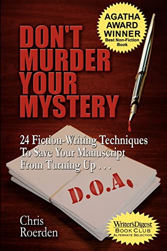 Imagen de archivo de Don't Murder Your Mystery [Agatha Award for Best Nonfiction Book] a la venta por Wonder Book