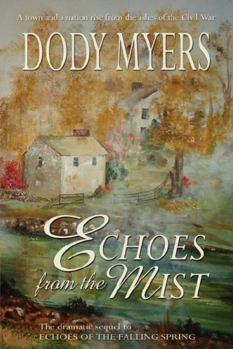 Beispielbild fr Echoes from the Mist zum Verkauf von ThriftBooks-Dallas