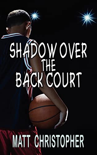 Stock image for Shadow Over the Back Court for sale by More Than Words