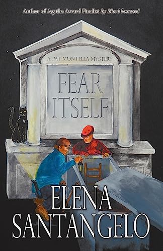 Stock image for Fear Itself : A Pat Montella Mystery for sale by Better World Books