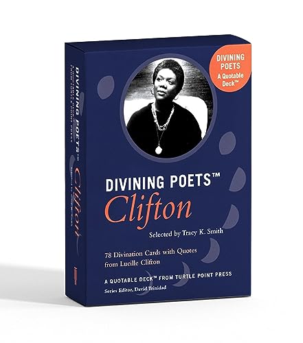 Stock image for Divining Poets: Clifton: A Quotable Deck from Turtle Point Press (Divining Poets: A Quotable Deck from Turtle Point Press) for sale by kelseyskorner