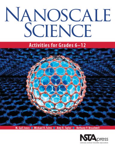 Beispielbild fr Nanoscale Science : Activities for Grades 6-12 zum Verkauf von Better World Books