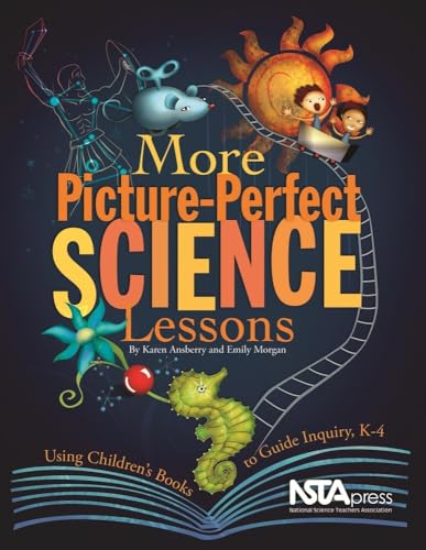 Beispielbild fr More Picture Perfect Science Lessons: Using Children's Books to Guide Inquiry, K-4 (PB186X2) zum Verkauf von Wonder Book