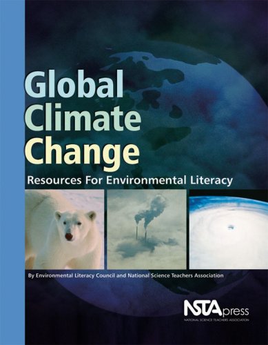 Stock image for Global Climate Change: Resources for Environmental Literacy for sale by Irish Booksellers