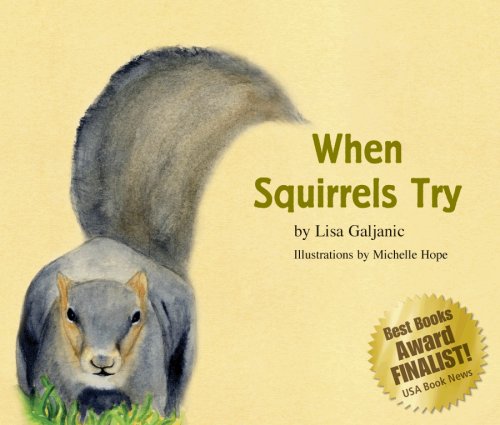 Imagen de archivo de When Squirrels Try a la venta por Better World Books