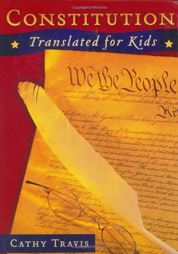 Beispielbild fr Constitution Translated for Kids zum Verkauf von SecondSale